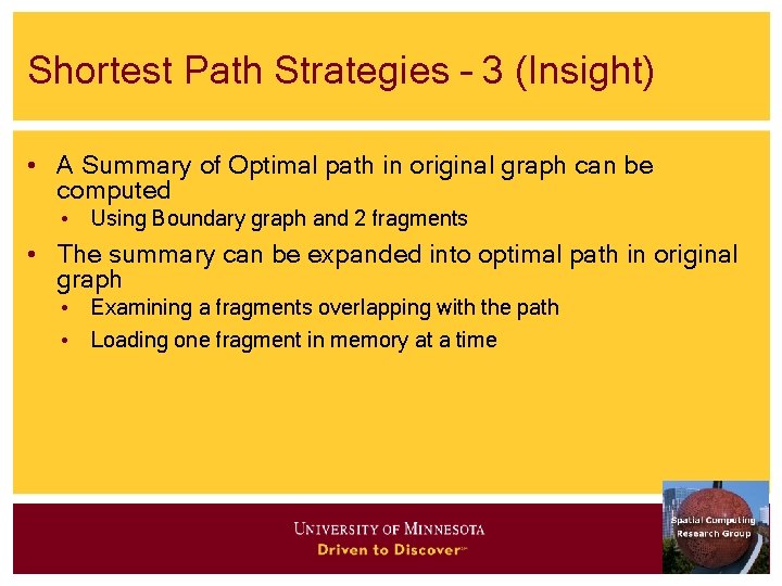 Shortest Path Strategies – 3 (Insight) • A Summary of Optimal path in original Shortest Path Strategies – 3 (Insight) • A Summary of Optimal path in original