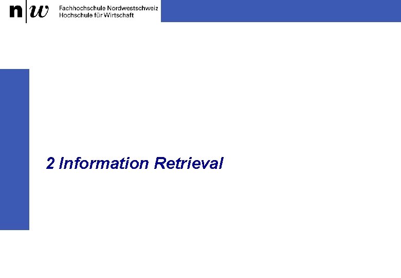 2 Information Retrieval 