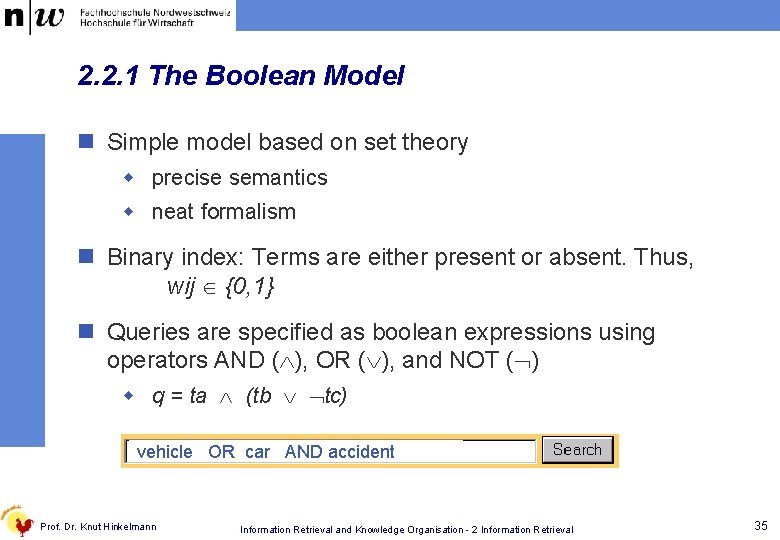 2. 2. 1 The Boolean Model n Simple model based on set theory w