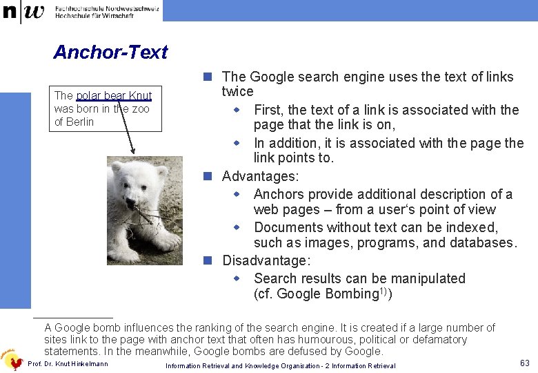 Anchor-Text The polar bear Knut was born in the zoo of Berlin n The
