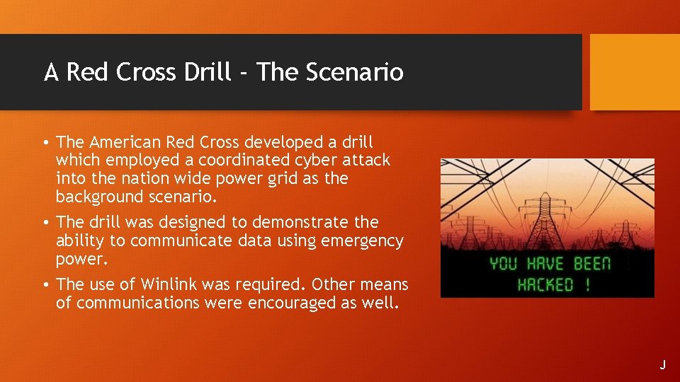 A Red Cross Drill - The Scenario • The American Red Cross developed a