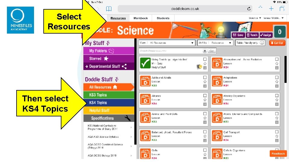 Select Resources Then select KS 4 Topics Select Resources Then select KS 4 Topics