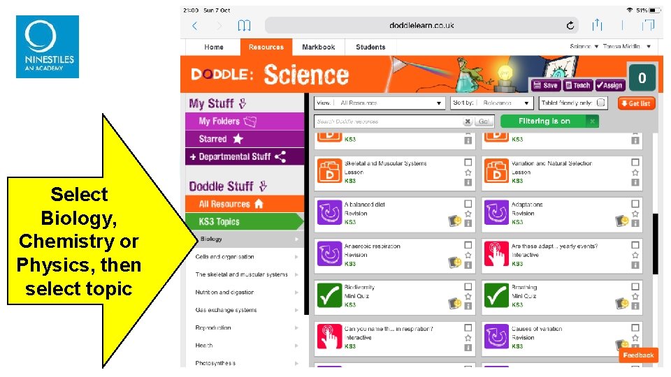 Select Biology, Chemistry or Physics, then select topic Select Biology, Chemistry or Physics, then select topic