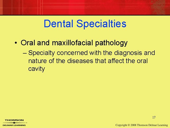 Dental Specialties • Oral and maxillofacial pathology – Specialty concerned with the diagnosis and Dental Specialties • Oral and maxillofacial pathology – Specialty concerned with the diagnosis and