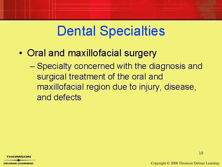 Dental Specialties • Oral and maxillofacial surgery – Specialty concerned with the diagnosis and Dental Specialties • Oral and maxillofacial surgery – Specialty concerned with the diagnosis and