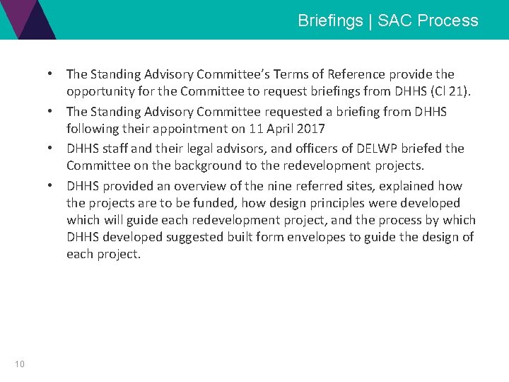 Briefings | SAC Process • The Standing Advisory Committee’s Terms of Reference provide the