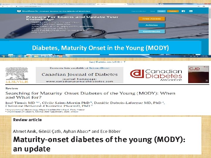 Diabetes, Maturity Onset in the Young (MODY) 