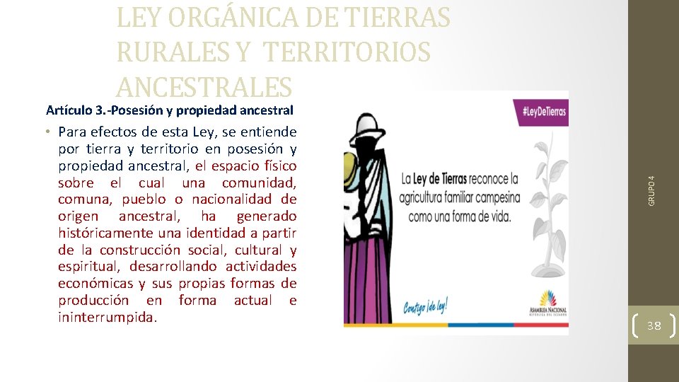 LEY ORGÁNICA DE TIERRAS RURALES Y TERRITORIOS ANCESTRALES • Para efectos de esta Ley,