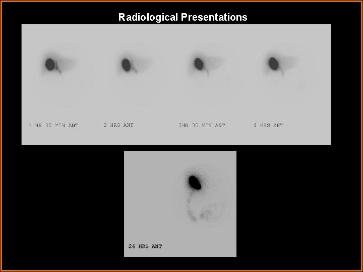 Radiological Presentations 