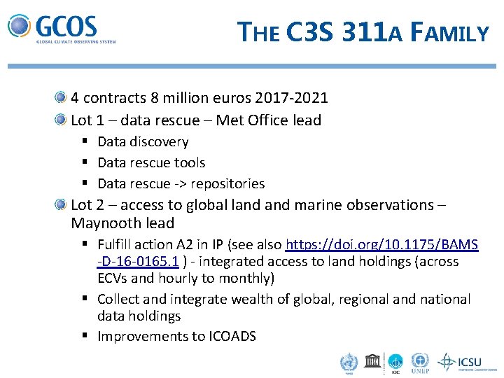 THE C 3 S 311 A FAMILY 4 contracts 8 million euros 2017 -2021