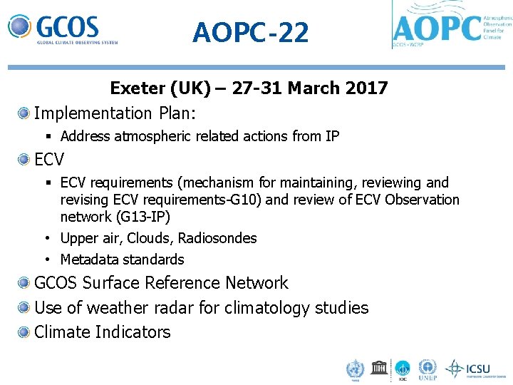 AOPC-22 Exeter (UK) – 27 -31 March 2017 Implementation Plan: § Address atmospheric related