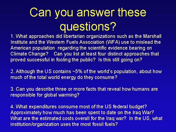 Can you answer these questions? 1. What approaches did libertarian organizations such as the