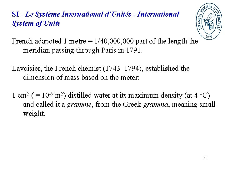 SI - Le Système International d’Unités - International System of Units French adapoted 1