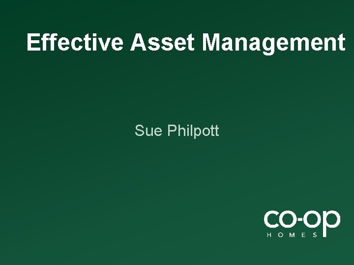 Effective Asset Management Sue Philpott 