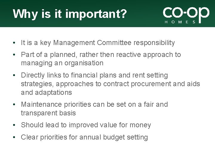 Why is it important? • It is a key Management Committee responsibility • Part