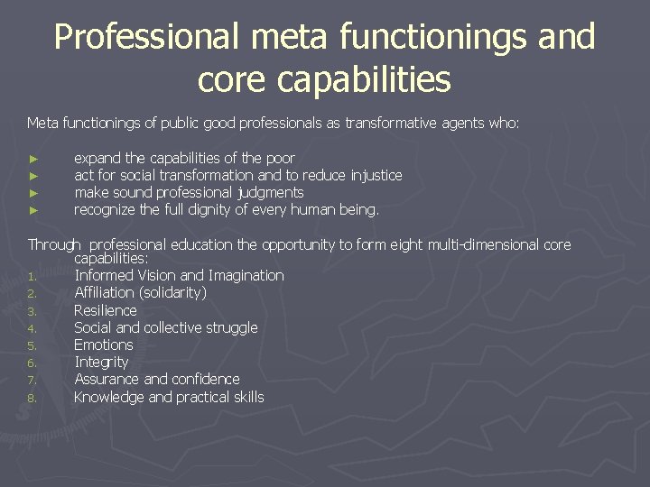 Professional meta functionings and core capabilities Meta functionings of public good professionals as transformative