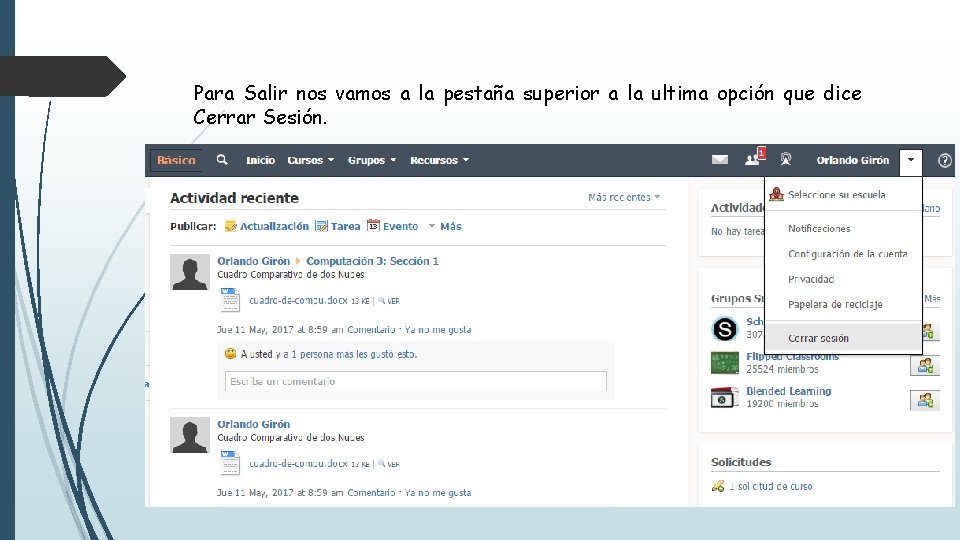 Para Salir nos vamos a la pestaña superior a la ultima opción que dice Para Salir nos vamos a la pestaña superior a la ultima opción que dice