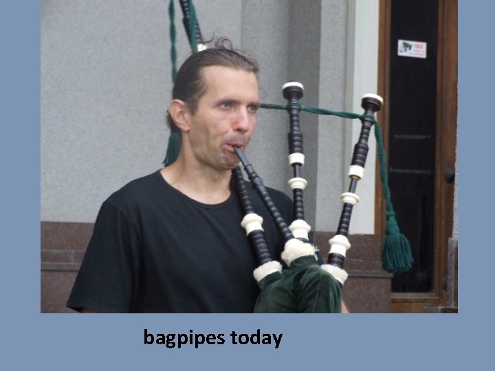 bagpipes today 