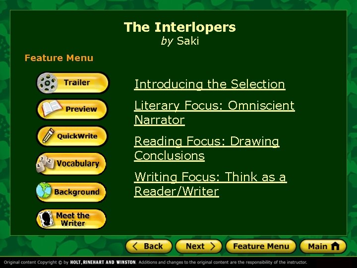 The Interlopers by Saki Feature Menu Introducing the Selection Literary Focus: Omniscient Narrator Reading