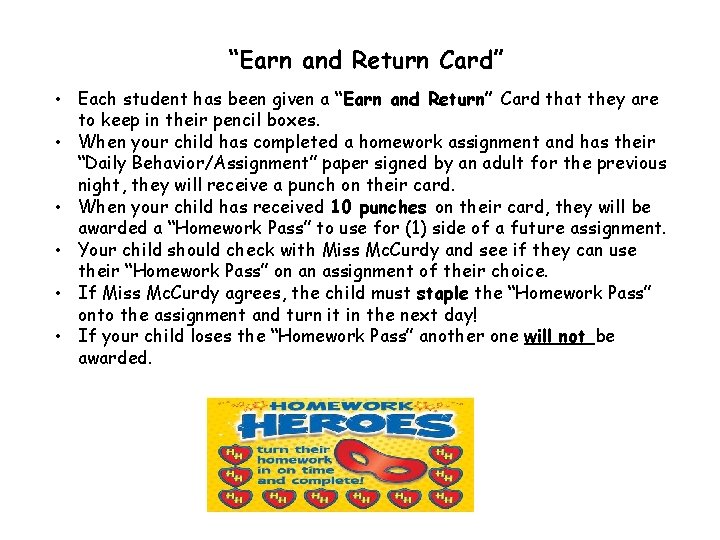 “Earn and Return Card” • Each student has been given a “Earn and Return” “Earn and Return Card” • Each student has been given a “Earn and Return”