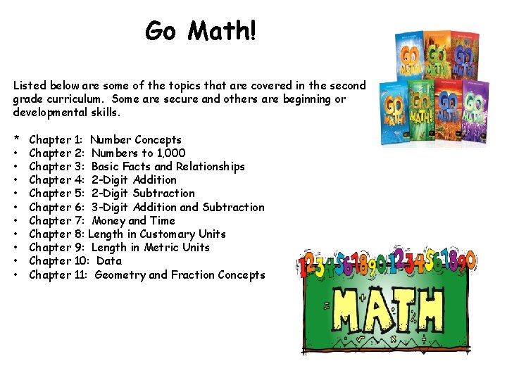 Go Math! Listed below are some of the topics that are covered in the Go Math! Listed below are some of the topics that are covered in the