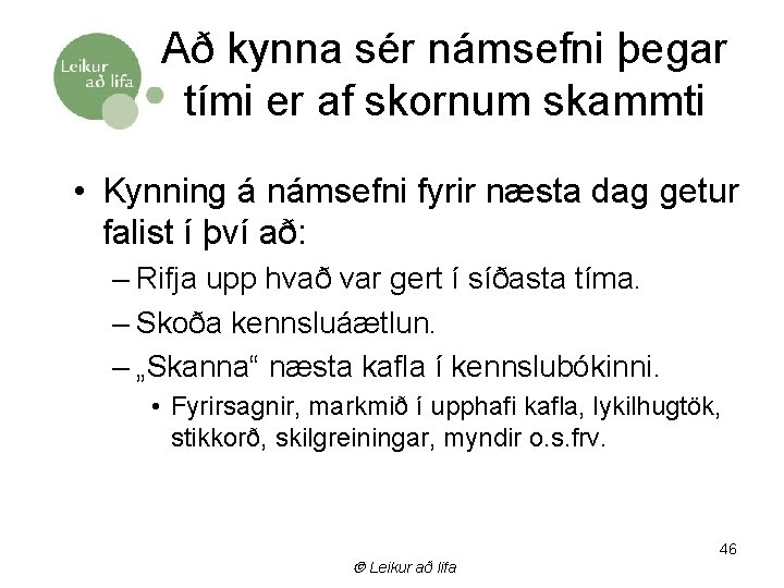 Að kynna sér námsefni þegar tími er af skornum skammti • Kynning á námsefni