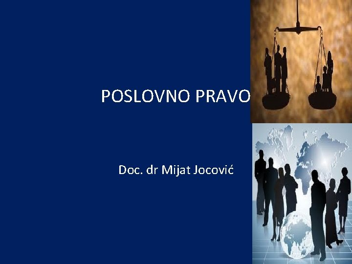 POSLOVNO PRAVO Doc. dr Mijat Jocović 