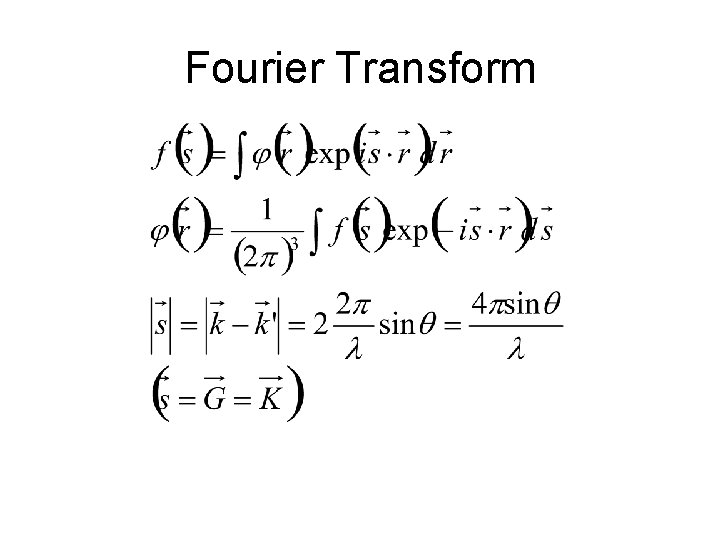 Fourier Transform Fourier Transform