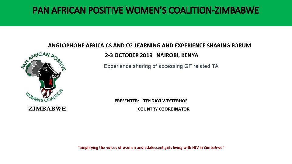 PAN AFRICAN POSITIVE WOMEN’S COALITION-ZIMBABWE ANGLOPHONE AFRICA CS AND CG LEARNING AND EXPERIENCE SHARING