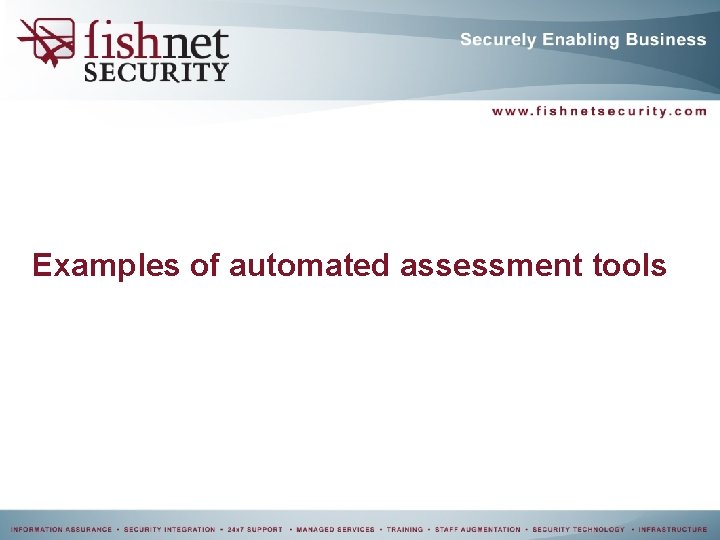 Examples of automated assessment tools Examples of automated assessment tools