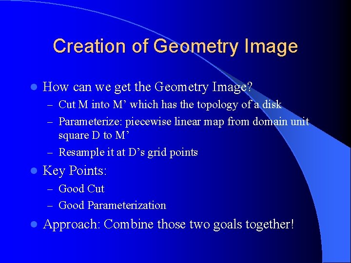 Creation of Geometry Image l How can we get the Geometry Image? – Cut