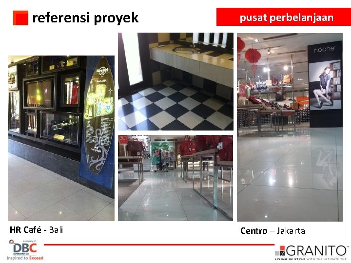 referensi proyek HR Café - Bali pusat perbelanjaan Centro – Jakarta 