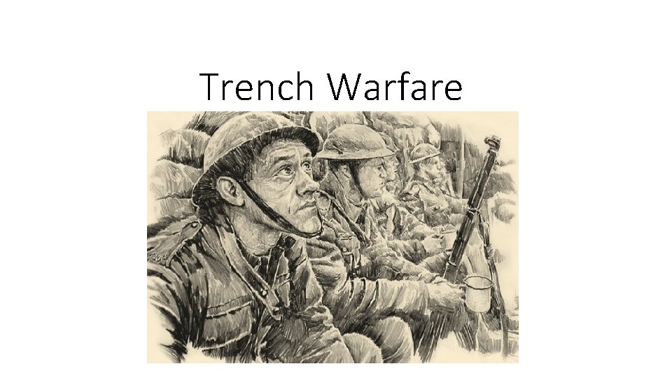 Trench Warfare 