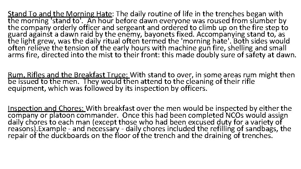 Stand To and the Morning Hate: The daily routine of life in the trenches