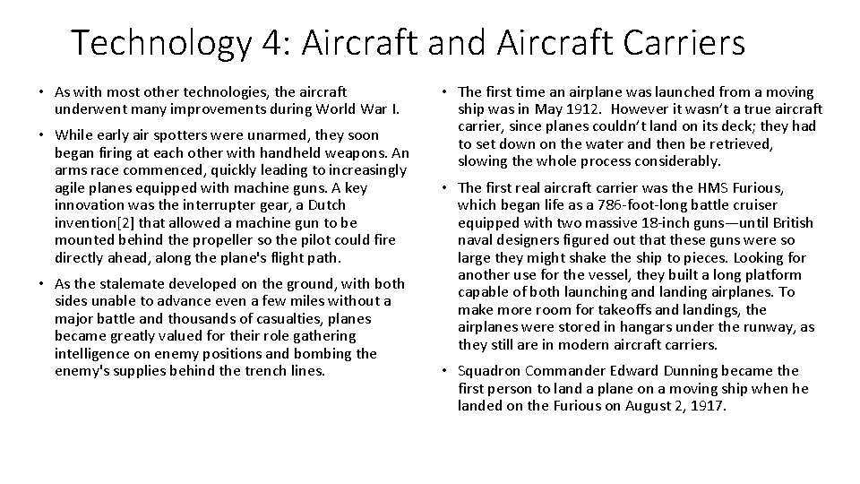 Technology 4: Aircraft and Aircraft Carriers • As with most other technologies, the aircraft