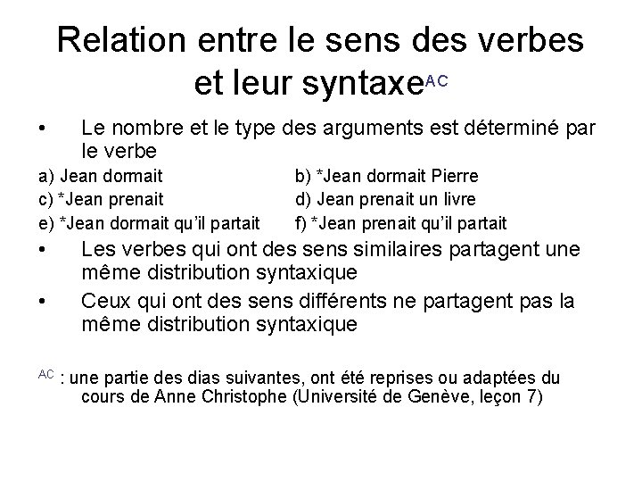 Relation entre le sens des verbes et leur syntaxe. AC • Le nombre et