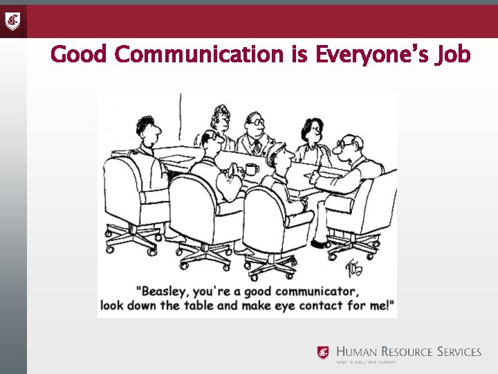 Good Communication is Everyone’s Job 