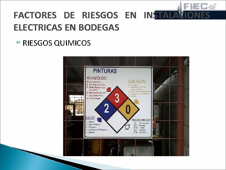 FACTORES DE RIESGOS EN INSTALACIONES ELECTRICAS EN BODEGAS RIESGOS QUIMICOS 