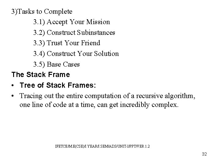 3)Tasks to Complete 3. 1) Accept Your Mission 3. 2) Construct Subinstances 3. 3)