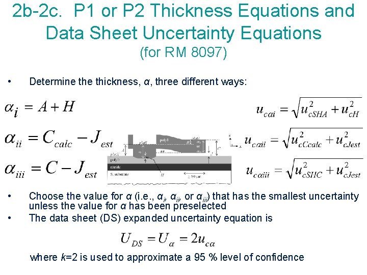 2 b-2 c. P 1 or P 2 Thickness Equations and Data Sheet Uncertainty