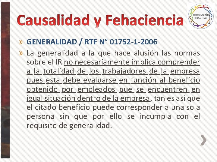 » GENERALIDAD / RTF N° 01752 -1 -2006 » La generalidad a la que