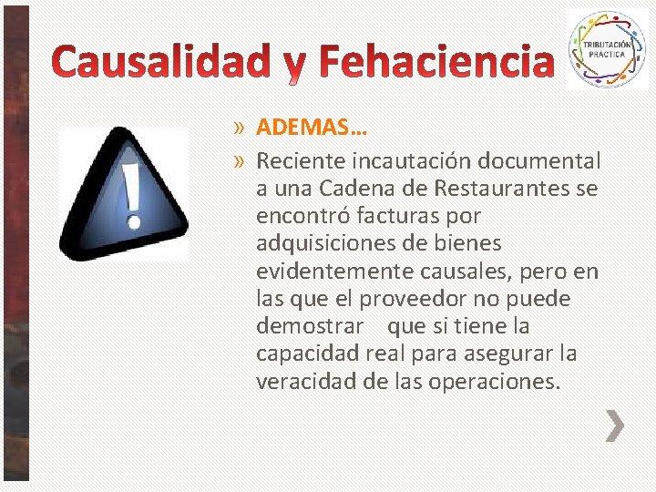 » ADEMAS… » Reciente incautación documental a una Cadena de Restaurantes se encontró facturas