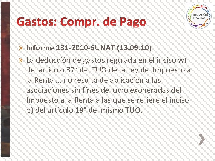 » Informe 131 -2010 -SUNAT (13. 09. 10) » La deducción de gastos regulada