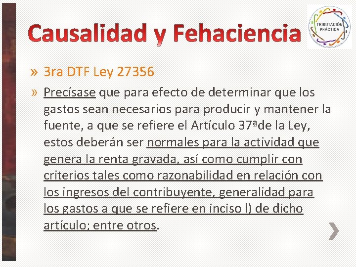 » 3 ra DTF Ley 27356 » Precísase que para efecto de determinar que