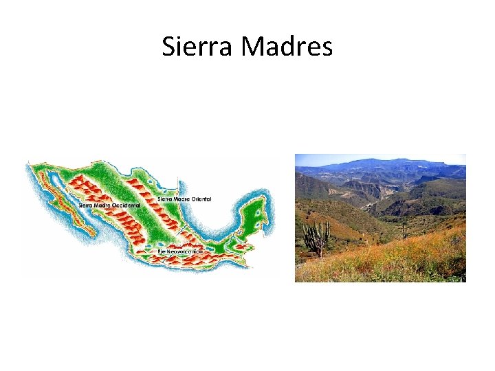Sierra Madres 