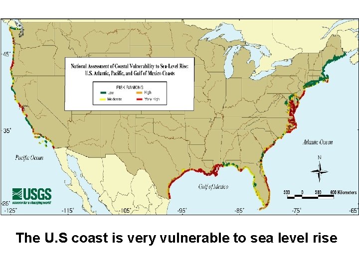 The U. S coast is very vulnerable to sea level rise 