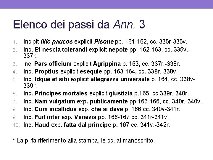 Elenco dei passi da Ann. 3 Incipit Illic paucos explicit Pisone pp. 161 -162,