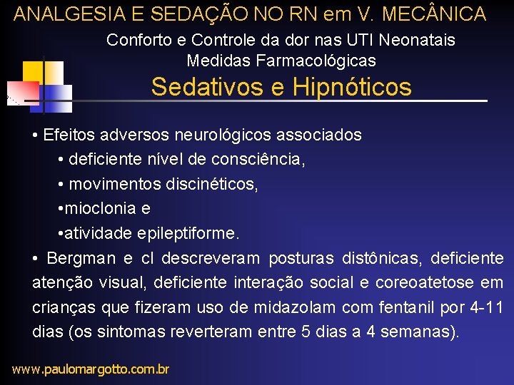 ANALGESIA E SEDAÇÃO NO RN em V. MEC NICA Conforto e Controle da dor