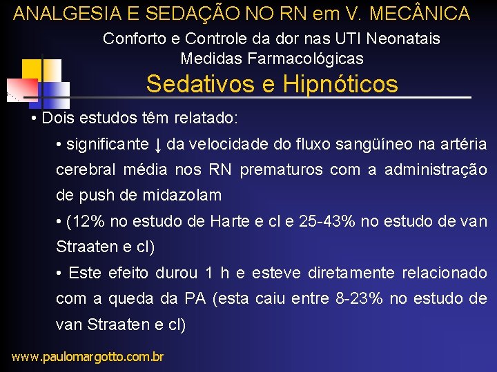 ANALGESIA E SEDAÇÃO NO RN em V. MEC NICA Conforto e Controle da dor