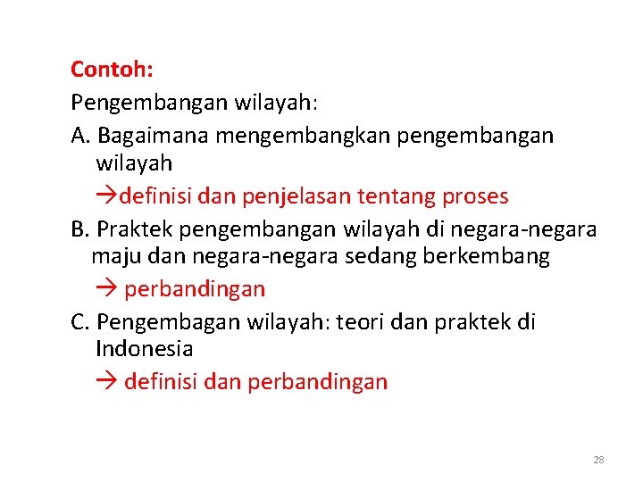 Contoh: Pengembangan wilayah: A. Bagaimana mengembangkan pengembangan wilayah definisi dan penjelasan tentang proses B.